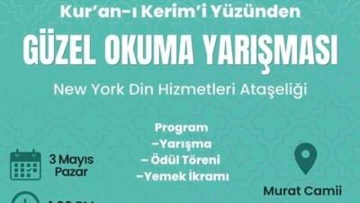 New York Din Hizmetleri Ataşeliği tarafından organize edilen “Kur’an-ı Kerim’i